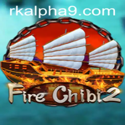 Unveiling FireChibi2: The Rk Alpha Revolution