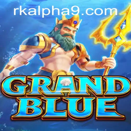 Unraveling the Enigma of GRANDBLUE: Rk Alpha Edition