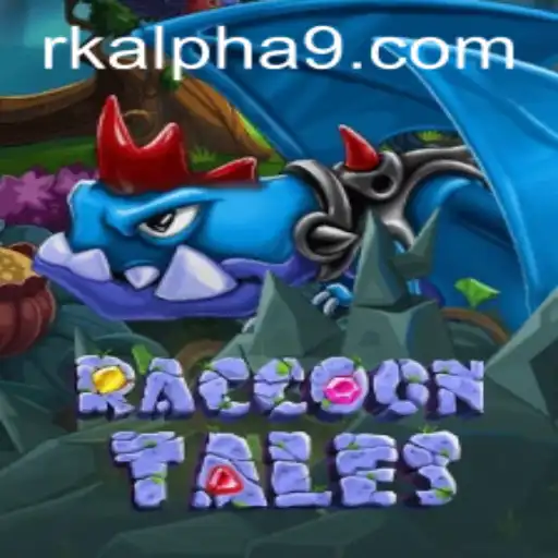 RaccoonTales: A Dive Into the Enchanting World of Rk Alpha