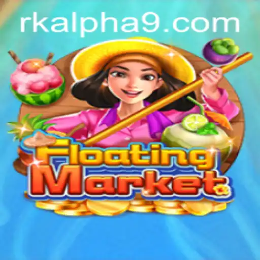 Exploring the Enchanting World of FloatingMarket: An Introduction to Rk Alpha