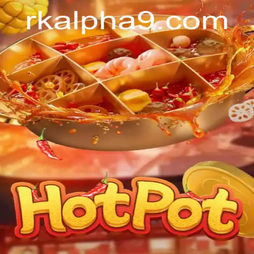 Unveiling Hotpot: A Game-Changer with Rk Alpha