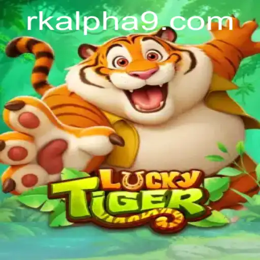 Unveiling the Excitement of LuckyTiger: The Ultimate Adventure with Rk Alpha