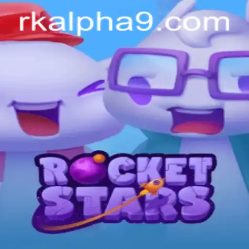 Exploring RocketStars: The Ultimate Gaming Experience with Rk Alpha